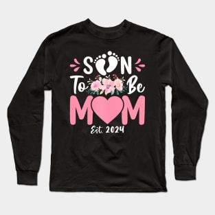 Soon To Be Mom 2024 Long Sleeve T-Shirt